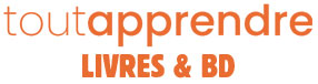 Tout Apprendre : Livres & BD